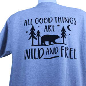 All Good Things are Wild and Free